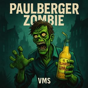 Paulberger Zombie (Explicit)