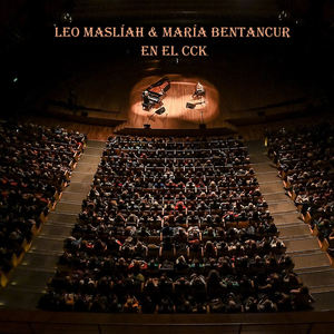 Leo Maslíah & María Bentancur  en el CCK (En Vivo)