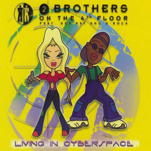 Living In Cyberspace (Radio Edit)