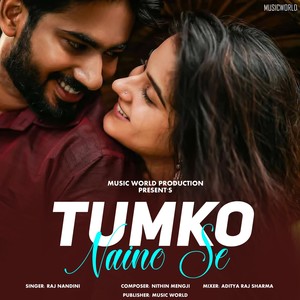 Tumko Naino Se