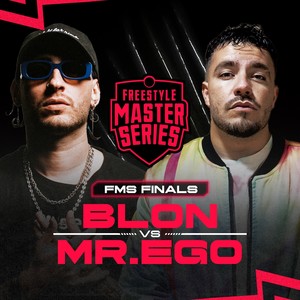 Blon Vs Mr Ego - FMS ESPAÑA T6 2023 Jornada 7 - FINALS (Live) [Explicit]