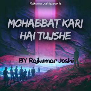 Mohabbat kari hai tujhe