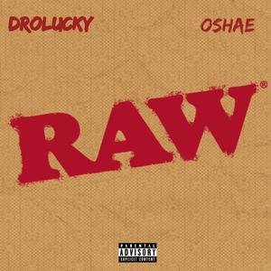 Live Lyfe Raw (feat. Oshae) [Explicit]