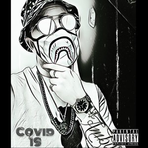 Covid 19 (Explicit)