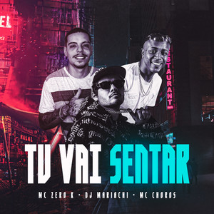 Tu Vai Sentar (Explicit)