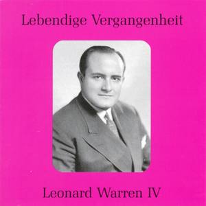 Lebendige Vergangenheit - Leonard Warren (Vol.4) - Alla vita che t'arride (Un Ballo in Maschera)