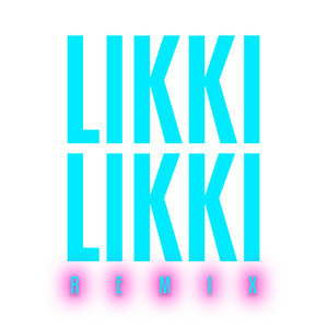 Likki Likki (Remix) [Explicit]