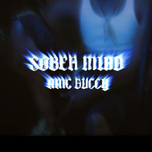Sober Mind (Explicit)