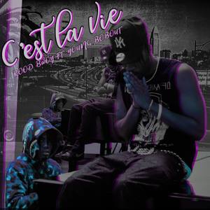 C'est La Vie (Explicit)