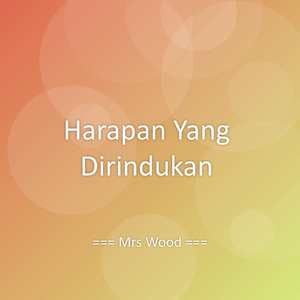 Harapan Yang Dirindukan