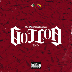 Gotcha (Remix|Explicit)