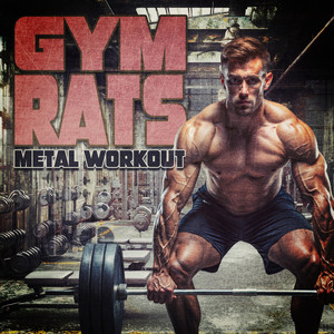 Gym Rats: Metal Workout