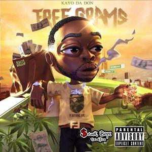 SBMG Presents: "Free Grams" (Explicit)