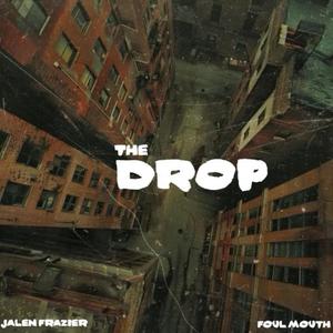 The Drop (Explicit)