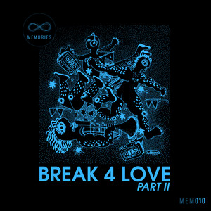 Break 4 Love (Louie Vega Roots Mix)
