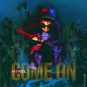 Come On (feat. 1AMBABYJOKER) (Explicit)