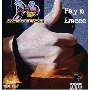 SCAT PACK (feat. Payn Emcee) (Explicit)