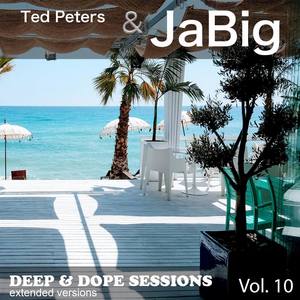 Deep & Dope Sessions, Vol. 10