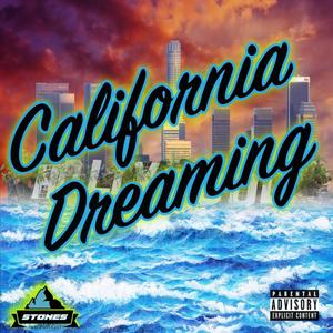 California Dreaming (feat. Tizzle Kidd Fitz) (Explicit)