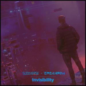 Invisibility (feat. Sudoverse)