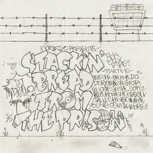 STACKIN' BREAD FROM THE PRISON Mixed by DJ DEFLO (Explicit)