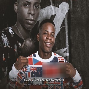 ELA É BLOGUEIRINHA (Explicit)
