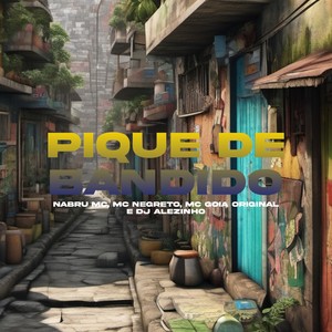 Pique de Bandido (Explicit)