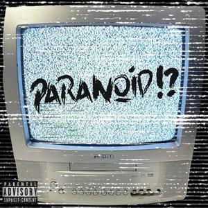 Paranoid freestyle (Explicit)