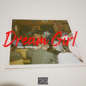 Dream Girl (Explicit)