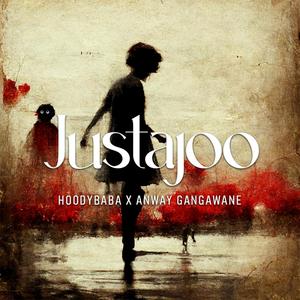 Justajoo (feat. Anway Gangawane) (HOODYBABA version)