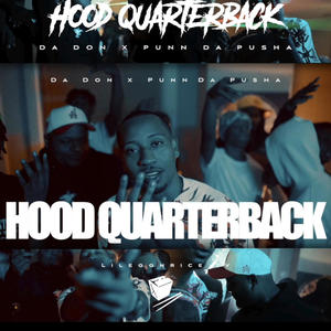 Hood Quarterback (feat. Punn Da Pusha) (Explicit)
