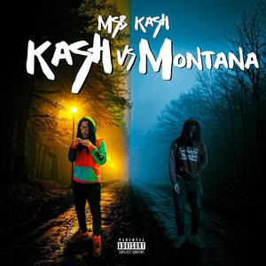 Kash Vs. Montana (Explicit)