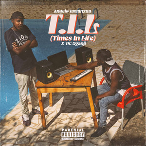 T.I.L (Times In Life) [Explicit]