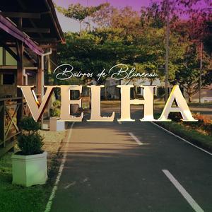Bairro Velha (Aqui É O Meu Lugar) | Série Bairros de Blumenau