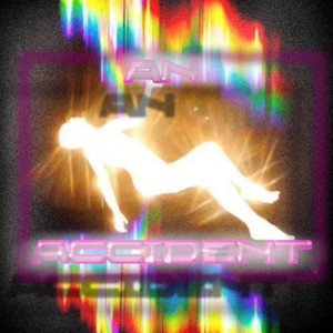 An Accident (Explicit)