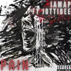 Pain (feat. Jottibee) [Explicit]