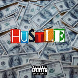 Hustle (Explicit)