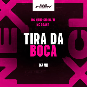 Tira da Boca (Explicit)