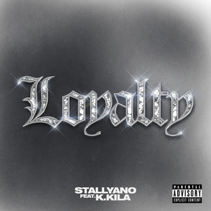 Loyalty (Explicit)