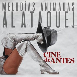 Melodías Animadas al Ataque! - Cine de Antes