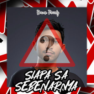 Siapa Sa Sebenarnya