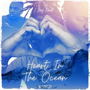 Threw My heart In The Ocean (Explicit)