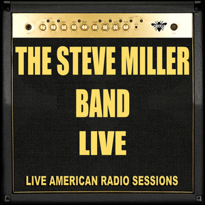 The Steve Miller Band - Live (Live)