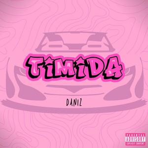 Tímida (Explicit)