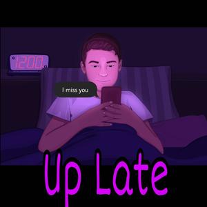 Up Late (feat. Willebkk, Suvy B & HTS Jadyn) [Explicit]