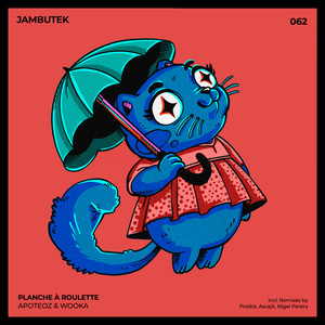 Planche à Roulette (Nigel Perera Remix)