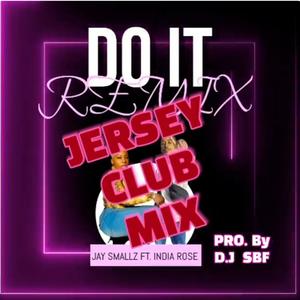 DO IT (Jersey Club Mix|Explicit)