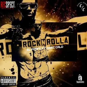 Rock N Rolla (feat. EL PROFE) [Explicit]