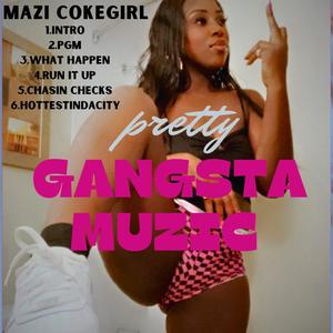 PGM (PrettyGangstaMuzic) [Explicit]