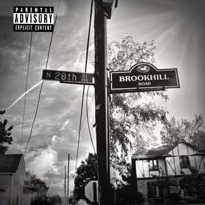 28th & Brookhill (Explicit)